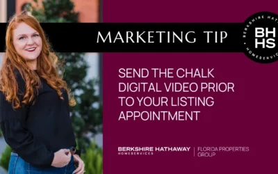 Send the chalk digital video prior to your listing appointment