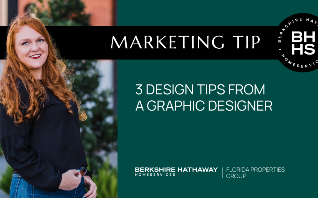 Marketing Tip- 3 Design Tips from a Graphic Designer