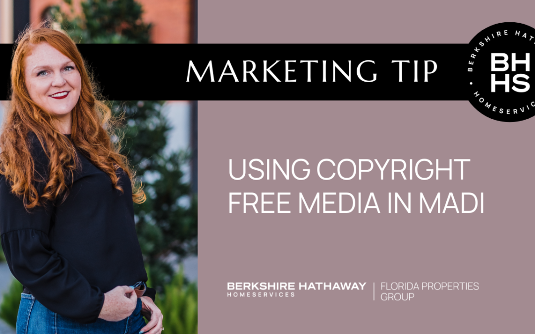 Marketing Tip: Using Copyright Free Media in MADI