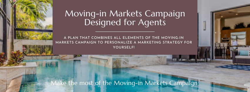 Agent Marketing Campaign to Target Moving-in Markets