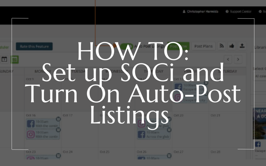SOCi Login Steps & Turning on Auto-Post Listings