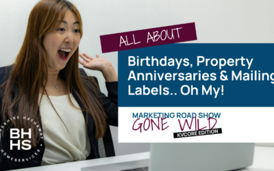 Birthdays, Property Anniversaires, and Mailing Labels… Oh My! (9/24/24)