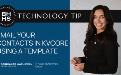 Tech Tip: Email Your Contacts in KvCORE Using a Template