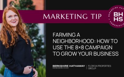 Marketing Tip: How to Use the Farming a Neighborhood 8×8 Campaign