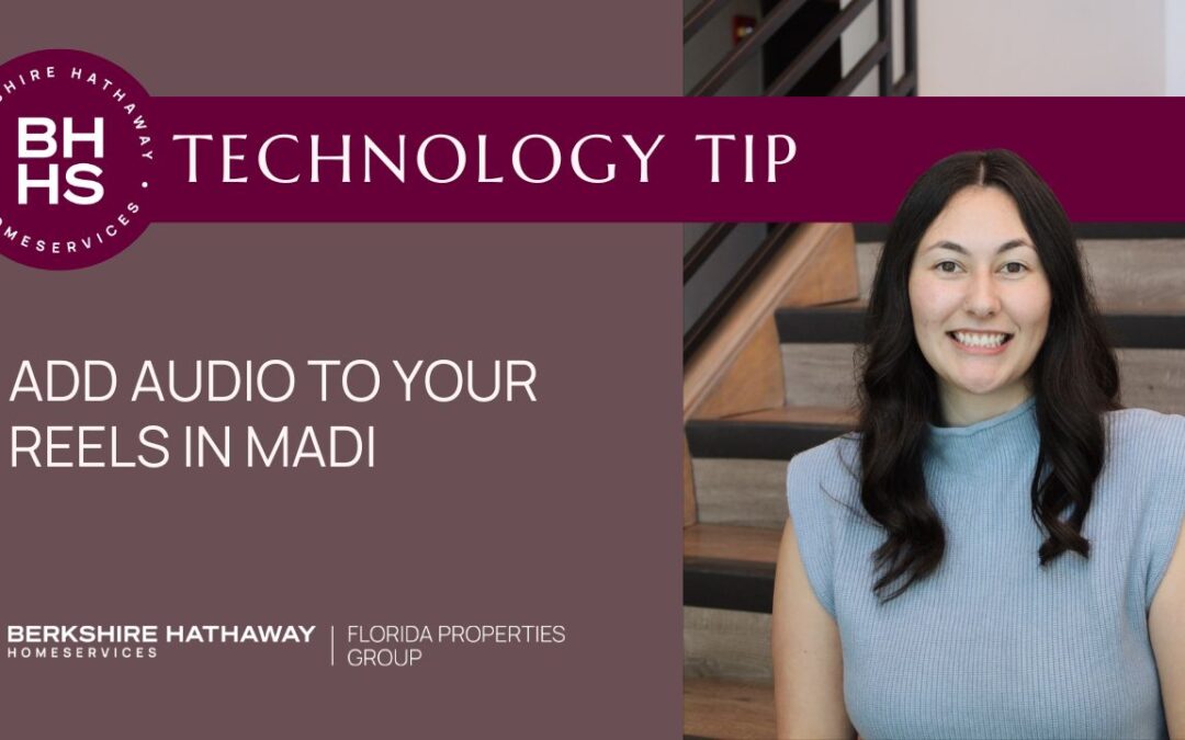 Tech Tip: Add Audio to Your Reels in MADI