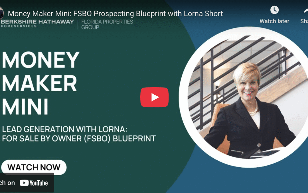 Money Maker Mini: FSBO Prospecting Blueprint with Lorna Short