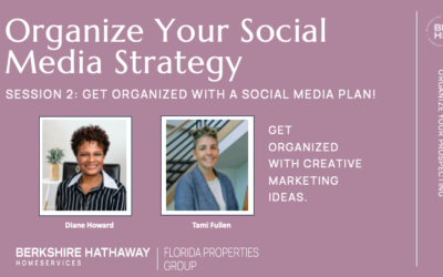 Get Organized Class #2: Organize Your Social Media Strategy